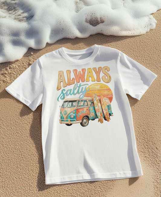 GLITTER ALWAYS SALTY (2 TRANSFERS AVAILABLE FOR PRESSING)