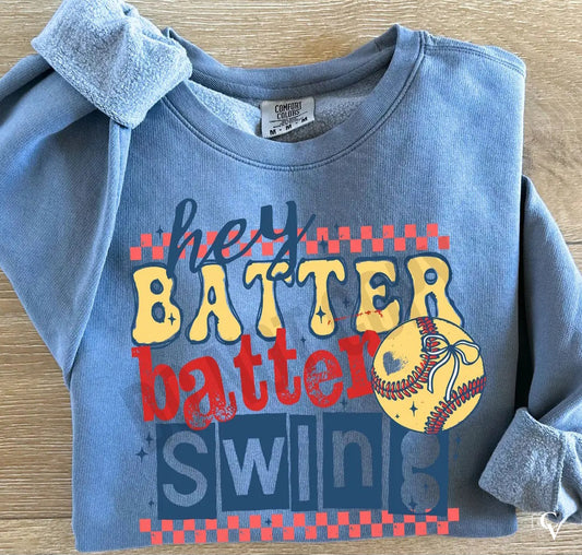 Hey Batter Batter Batter Swing (3 Transfers available for pressing)