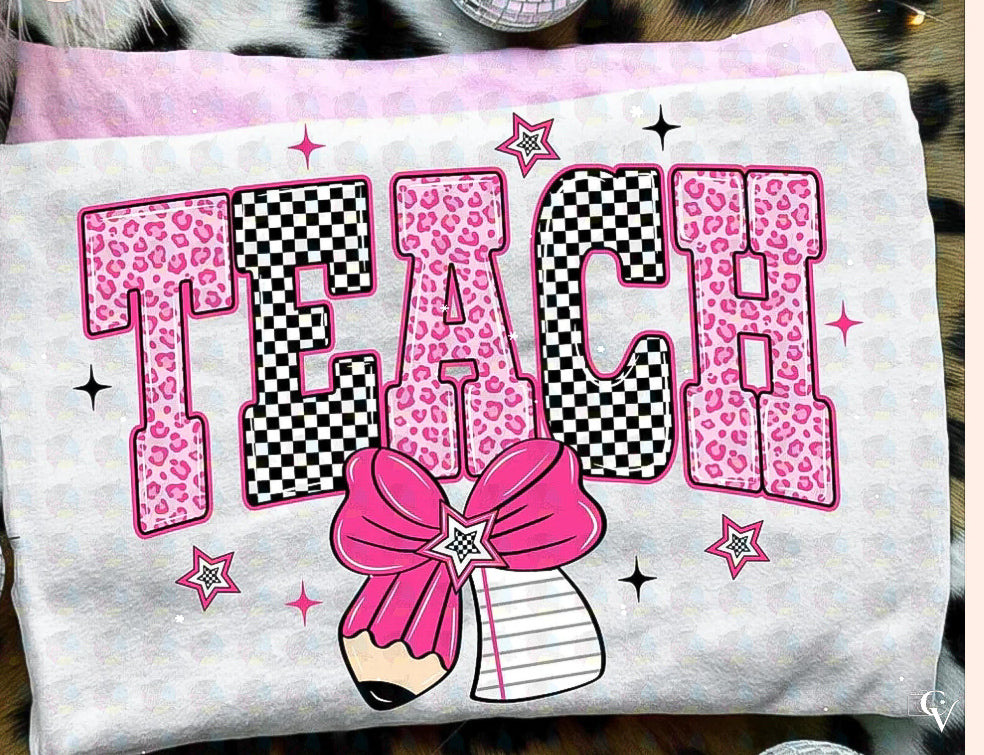 Teach with Pink Penci Bow (2 Transfers available for pressing)